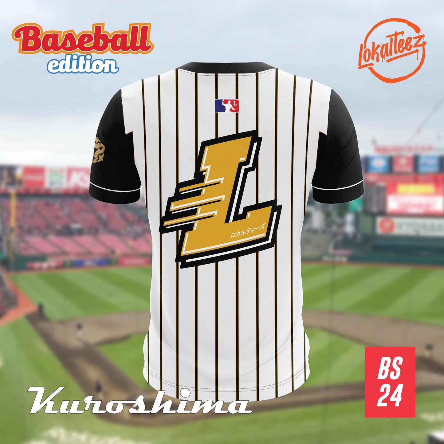 [STANDARD CUTTING] LOKALTEEZ BS24 Baseball Edition KUROSHIMA 180GSM RJPK JERSEY